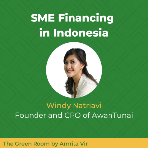 SME Financing in Indonesia with Windy Natriavi of AwanTunai