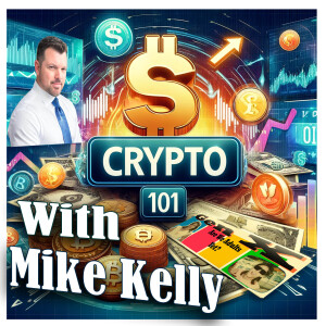 Gen X Are We Adults Yet? Crypto 101 w/ Mike Kelly