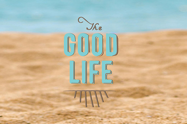 The Good Life - The Words of Eternal Life