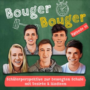 Episode 10 - Schülerperspektive zur bewegten Schule - mit Desirée und Madleen