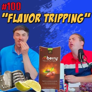 Flavor Tripping with mBerry Tablets | Episode 100