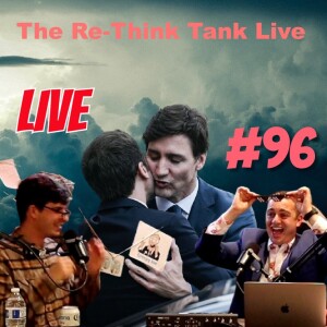 The Re-Think Tank LIVE | Episode #96