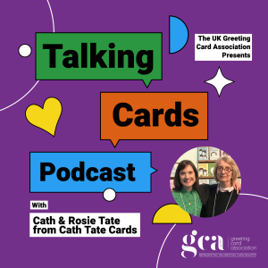 Episode 9: Cath and Rosie Tate from Cath Tate Cards