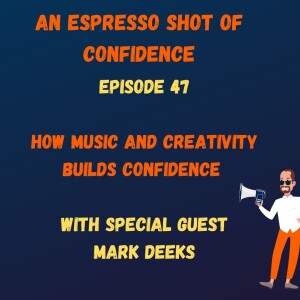 How Music & Creativity Builds Confidence