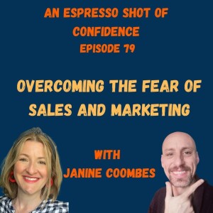 Overcoming The Fear Of Sales And Marketing