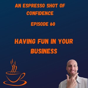 Having Fun In Your Business