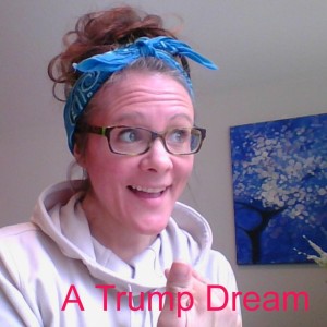 A Trump Dream