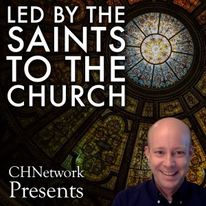 Converts on Getting to Know the Saints - CHNetwork Presents, Episode 3