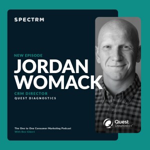 Quest Diagnostics’ Jordan Womack on Why There’s No Such Thing as an ”Average Customer”