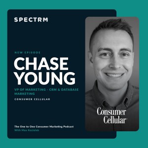 Consumer Cellular’s Chase Young on Cultivating Personal Connections Through Unique Channels