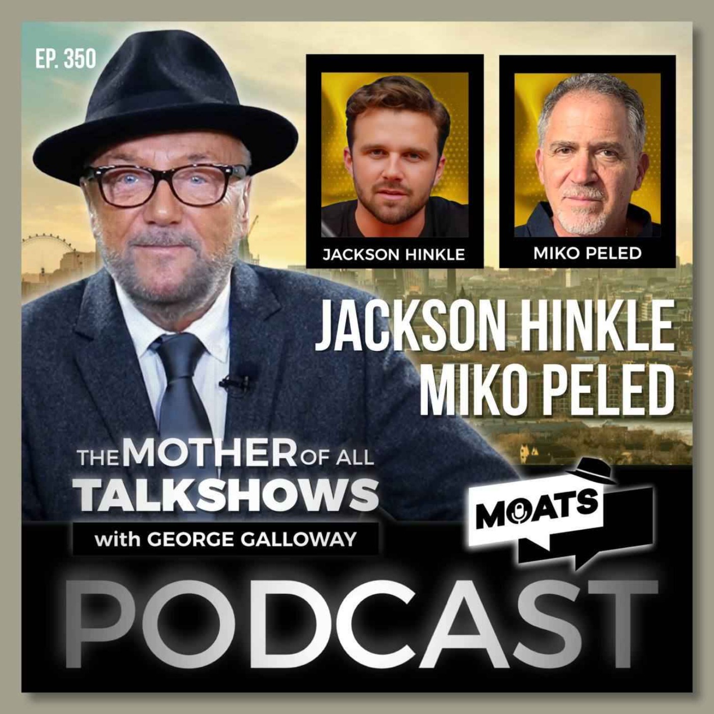 MOATS with George Galloway