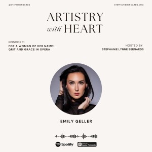 For A Woman of Her Name: Grit and Grace in Opera with Emily Geller