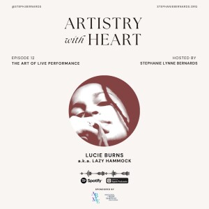 The Art of Live Performance with Lucie Burns