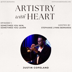 Sometimes you Win, Sometimes you Learn with Justin Copeland