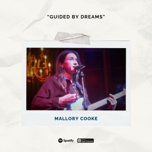 Guided by Dreams with Mallory Cooke