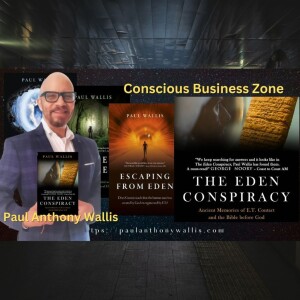 Discover the Real Story - the Eden Conspiracy with Paul Anthony Wallis