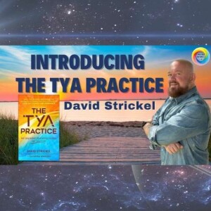 Introducing The TYA Practice with David Strickel