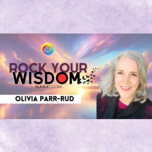 ROCK YOUR WISDOM Summit with Olivia Parr-Rud