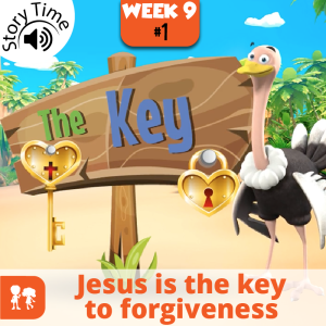 The Key: Story Time | Week 9: Day 1 | Jesus is the key to forgiveness