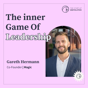 The inner game of leadership - Gareth Hermann