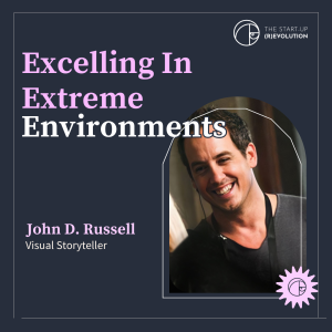 Excelling in extreme environments - John D. Russell