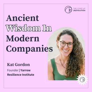 Ancient wisdom in modern companies - Kat Gordon
