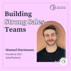 Building strong sales teams - Manuel Hartmann