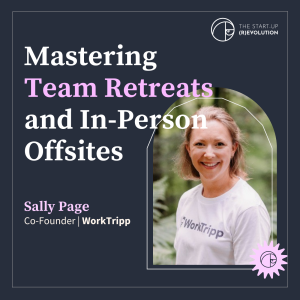 Mastering team retreats and in-person offsites - Sally Page