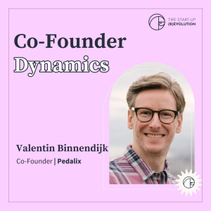 Co-Founder dynamics - Valentin Binnendijk