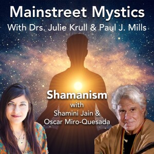 Shamanism with don Oscar Miro-Quesada and Shamini Jain