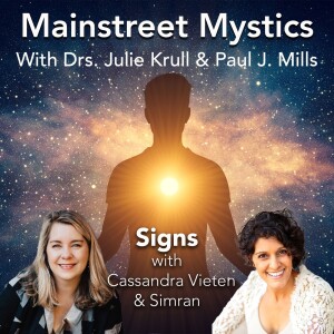 Signs with Simran and Cassandra Vieten