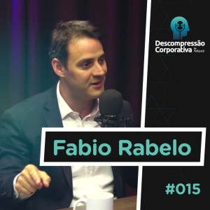 #15 Fabio Rabelo - Inteligência Artificial e Soluções Digitais no Mercado Automobilístico