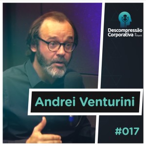 #17 Andrei Venturini - ”O cérebro tem vida própria!”