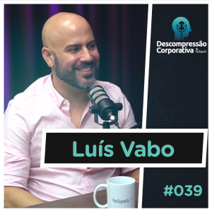 #39 Luís Vabo - People skills (Soft skills).