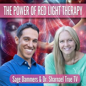 Examining Red Light Therapy & Infrared: Benefits and Insights w/Sage & Dr Sharnael