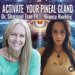 Dr Sharnael Bianca Ruehlig The Science Behind Our Pineal Gland, Structured Water & Frequency Stuff