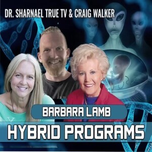 The Hybrid Programs Dr Sharnael, Barbara Lamb, Craig Walker