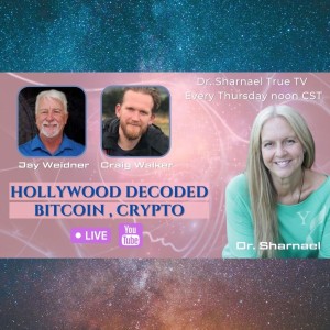 Hollywood Decoded, Bitcoin, Crypto with Jay Weidner