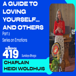 A Guide To Loving Yourself...And Others Part 2 May 25th Series on Emotions