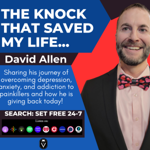 The Knock That Saved My Life  |  David’s Story of Freedom