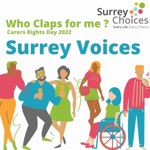 “Who claps for me?” | Carers Right’s Day 2022