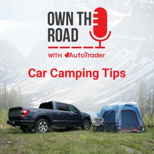 Episode 3: Tips on Car Camping and Outdoorsy Driving
