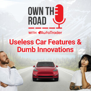 Episode 43: Most Useless Car Features and Dumb Innovations