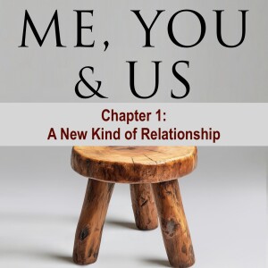 S8 - Chapter 1: A New Kind of Relationship
