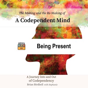 S7 - Relationship Tool #20: Being Present