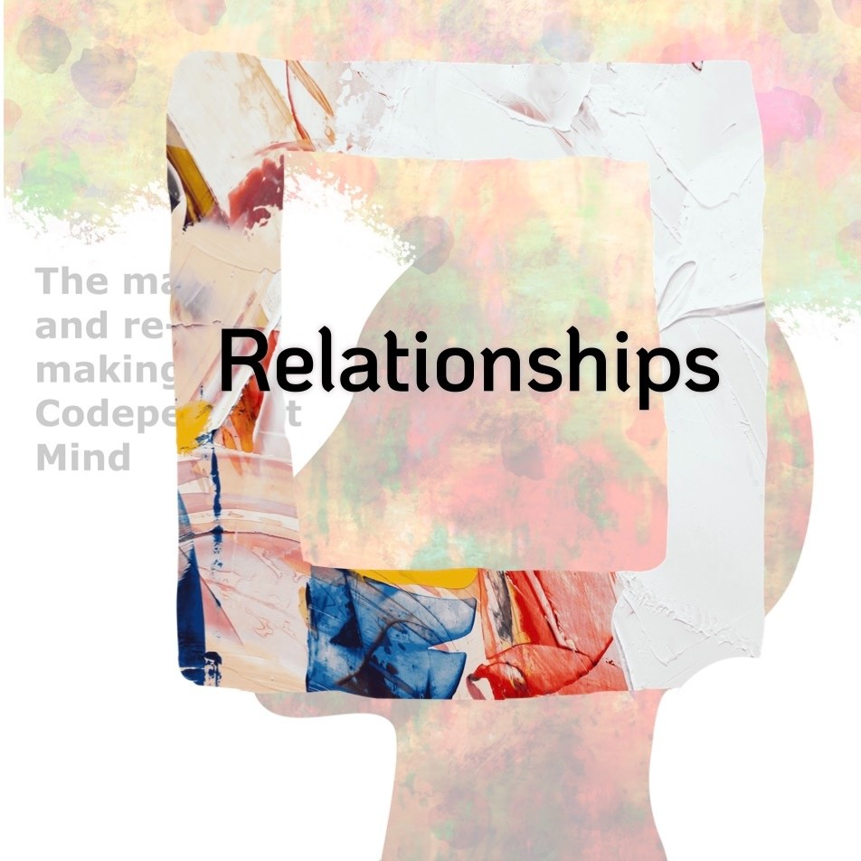 S3 - #4 Beyond Codependency - Relationships