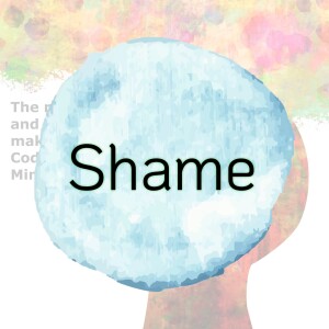 S1 - #6 Codependency and Shame