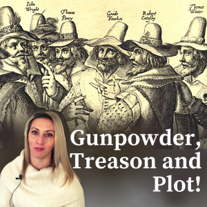 Gunpowder, Treason & Plot!