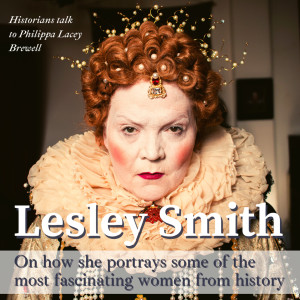 Portraying women in History | Lesley Smith Interview | 2021