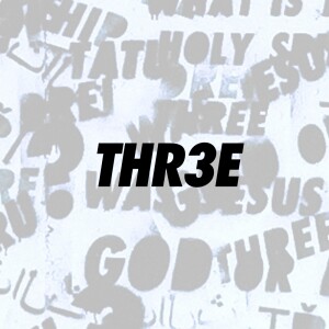 THR3E | STORIES